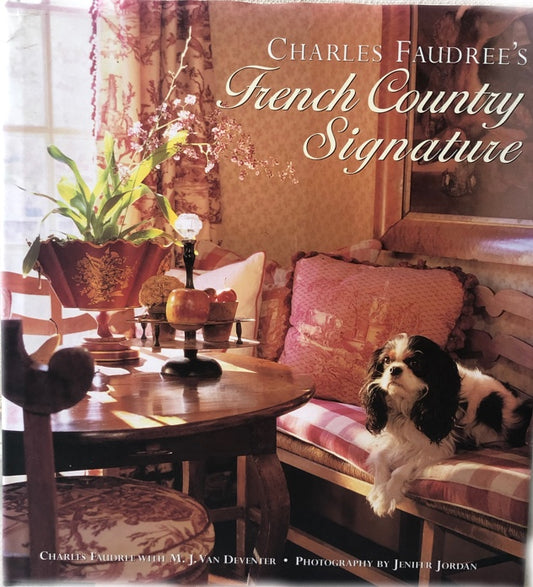 Charles Faudree's French Country Signature Book