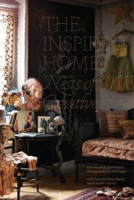The Inspired Home by Kim Ficaro & Todd Nickey